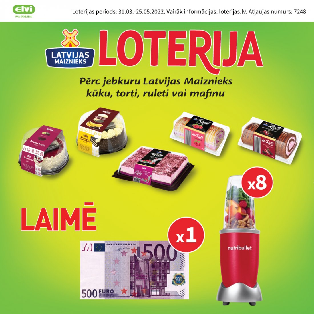 Kūkas, tortes, ruletes, mafini! produktu loterija ELVI veikalos