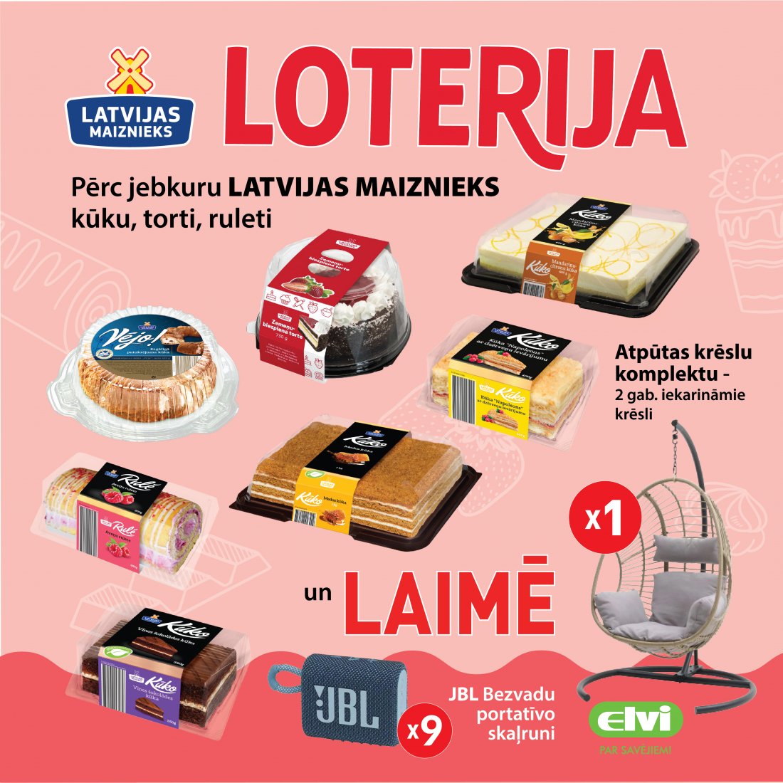 KŪKAS, TORTES, RULETES!  LOTERIJA ELVI VEIKALOS