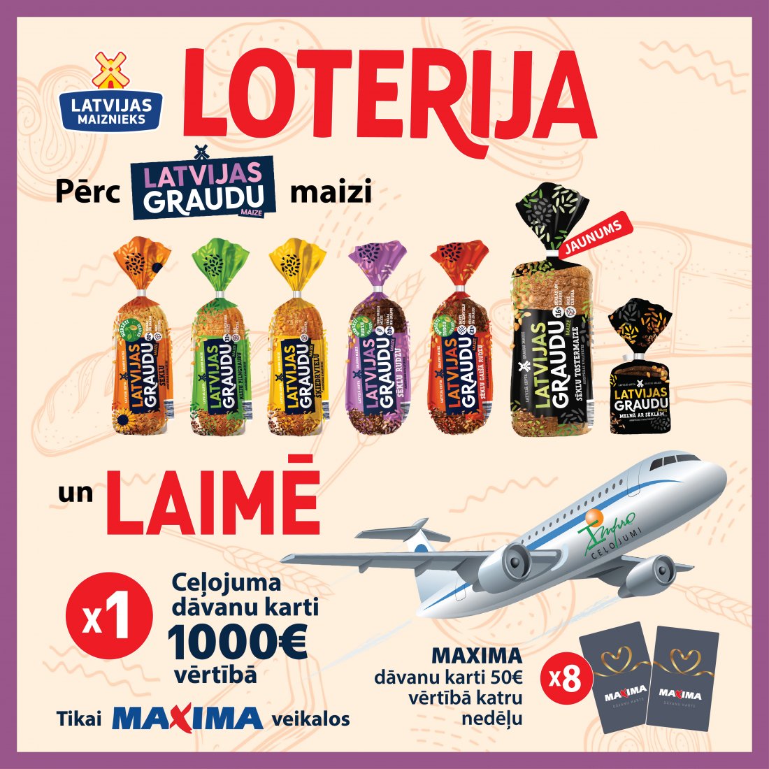 LATVIJAS GRAUDU MAIZES LOTERIJA MAXIMA VEIKALOS